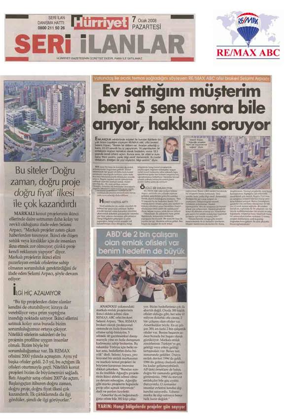 Selami Arpacı RE/MAX ABC - EV SATTIĞIM MÜŞTERİM BENİ 5 SENE SONRA BİLE ARIYOR - HÜRRİYET GAZETESİ 07.01.2008 haberi