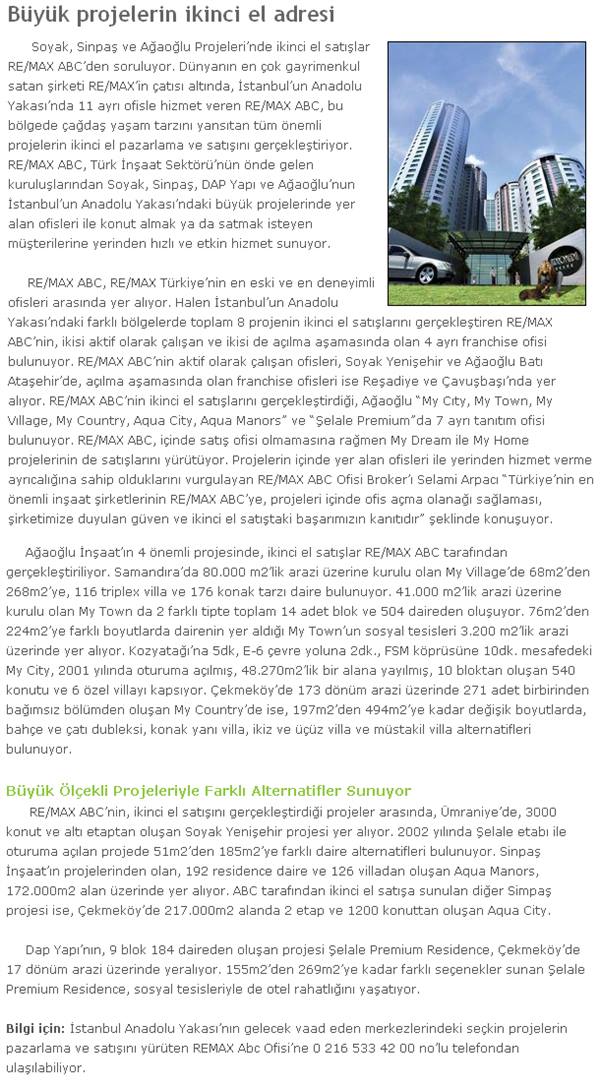 Selami Arpacı RE/MAX ABC - BÜYÜK PROJELERİN İKİNCİ EL ADRESİ - EV DÖŞE  14.08.2006 haberi
